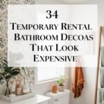34 Temporary Rental Bathroom Decor Ideas That Look Expensive